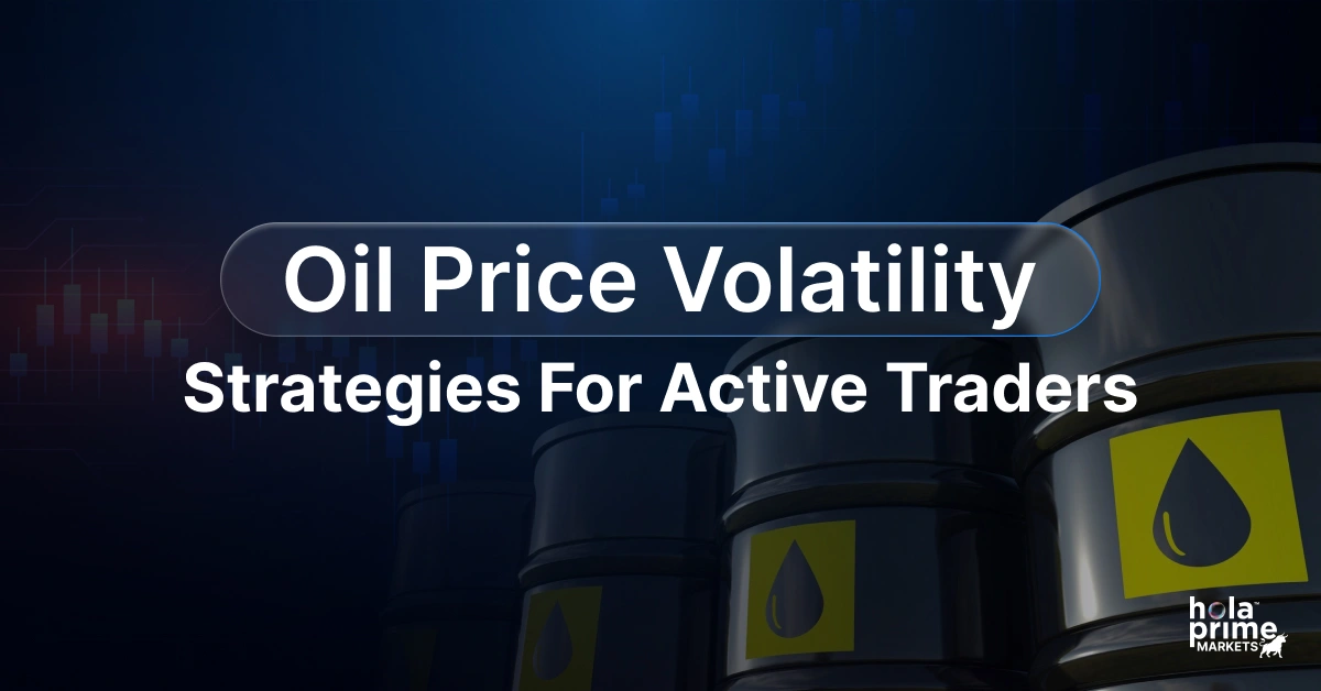 Infographic with the title, Oil Price Volatility: Strategies for Active Traders.